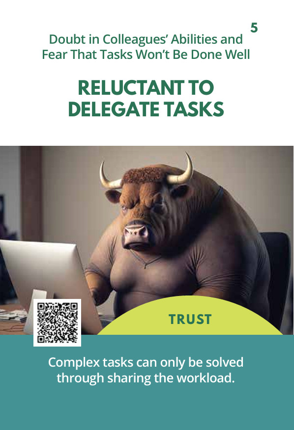 TRUST 5 – Reluctant to Delegate Tasks